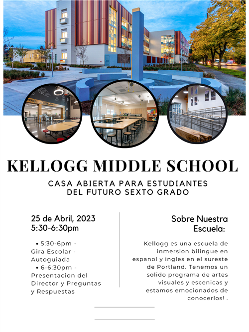 Casa abierta para el sexto grado a Kellogg MS. 25 de abril, 5.30-6.30pm